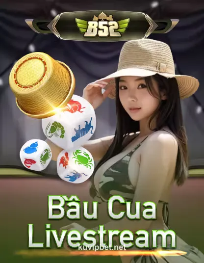 Hình ảnh trò chơi B52 Bau Cua Livestream tại kuvipbet